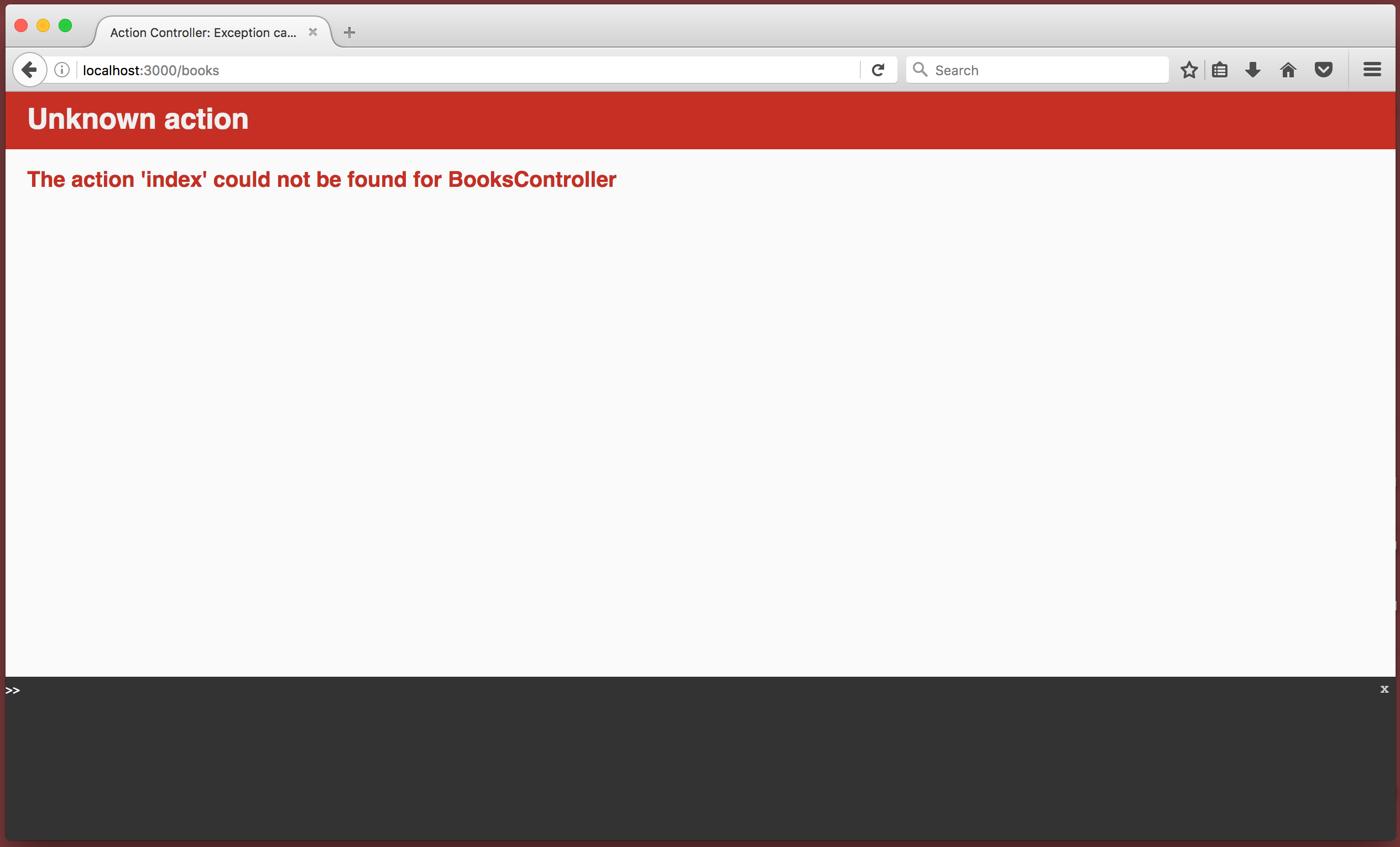 Browser showing Unknown action error: "The action 'index' could not be found for BooksController"